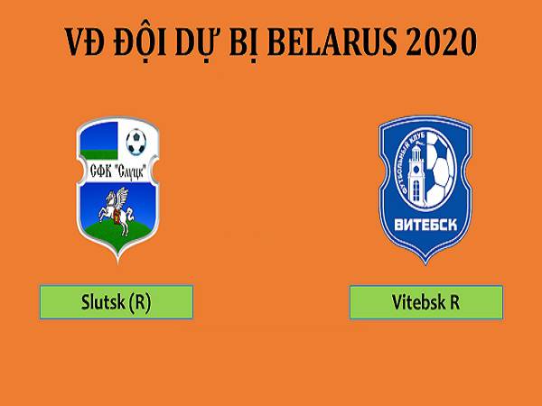 Soi kèo Slutsk (R) vs Vitebsk (R) 19h00, 10/4 (Dự bị Belarus)