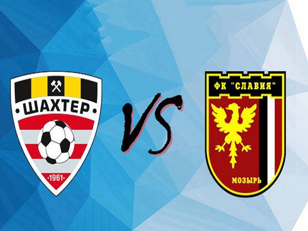 Soi kèo Shakhtyor Reserves vs Slavia Reserves, 18h00 ngày 15/5