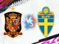 Nhận định Tây Ban Nha vs Thụy Điển, 02h00 ngày 15/06 VCK Euro