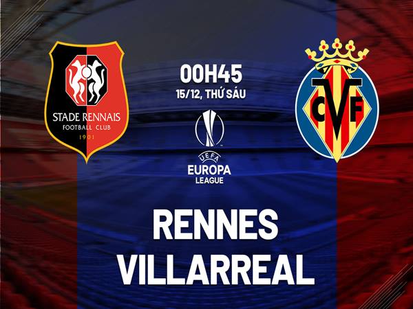 Soi kèo trận Rennes vs Villarreal